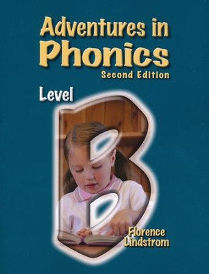 Adventures in Phonics Level B (Second Edition), Grade 1   -     By: Florence Lindstrom
