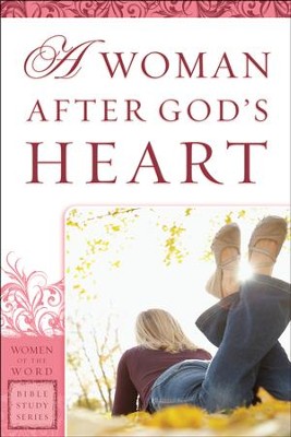 A Woman After God's Heart  -     By: Eadie Goodboy
