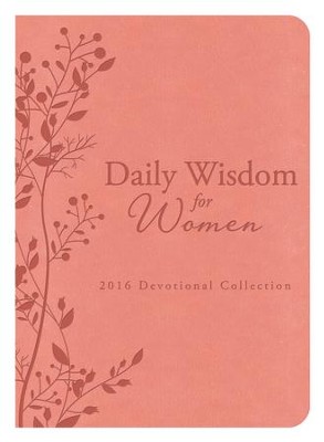 Daily Wisdom for Women 2016 Devotional Collection - eBook: Barbour ...