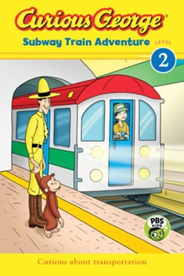 Curious George Subway Train Adventure  -     By: H.A. Rey
