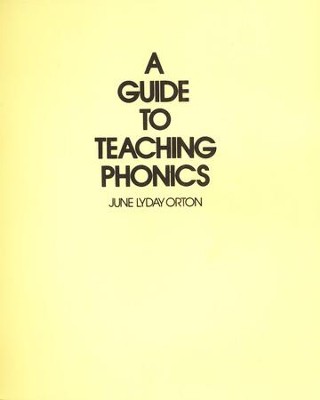 A Guide to Teaching Phonics (Homeschool Edition)  -     By: Judy Lyday Orton
