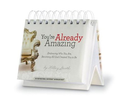 You're Already Amazing Daybrightener  -     By: Holley Gerth
