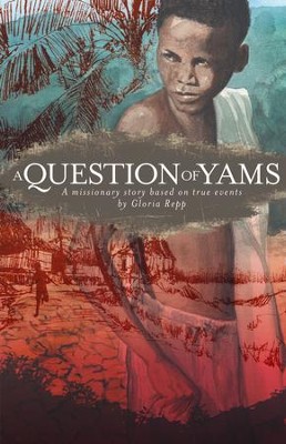 A Question of Yams - eBook  -     By: Gloria Repp
