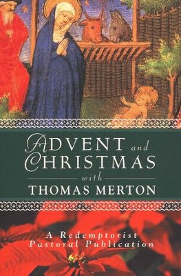 Advent and Christmas Wisdom with Thomas Merton   - 