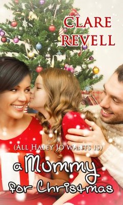A Mummy For Christmas - eBook  -     By: Clare Revell
