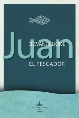 Evangelio segun Juan el Pescador - eBook  - 