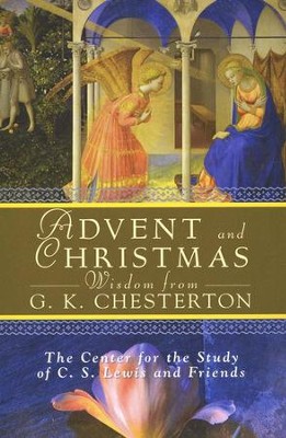 Advent and Christmas Wisdom from G.K. Chesterton  - 