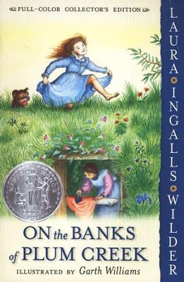 On the Banks of Plum Creek: Little House on the Prairie Series #4 (Full-Color Collector's Edition, softcover)  -     By: Laura Ingalls Wilder
