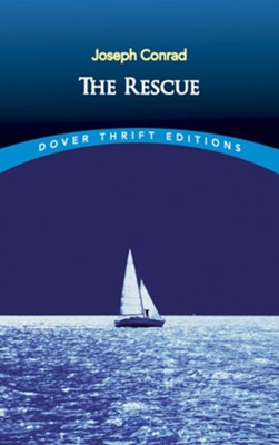 The Rescue: Joseph Conrad: 9780486820224 - Christianbook.com