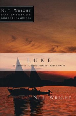 Luke: N.T. Wright's For Everyone Bible Study Guides  -     By: N.T. Wright, Patty Pell
