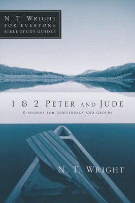 1 & 2 Peter and Jude  -     By: N.T. Wright
