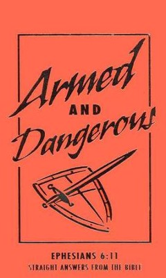 Armed and Dangerous                  -     By: Ken Abraham
