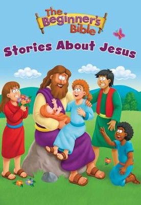 The Beginner's Bible Stories About Jesus - eBook  -     By: Zondervan
