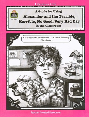 Alexander & the Terrible, No Good, , Very Bad Day,      Teacher Created Resources Literature Guide GR 1-3   - 