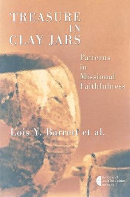 Treasure in Clay Jars: Patterns in Mission Faithfulness  - 