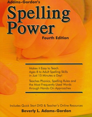 Spelling Power, Fourth Edition with DVD and CD-ROM   -     By: Beverly L. Adams-Gordon
