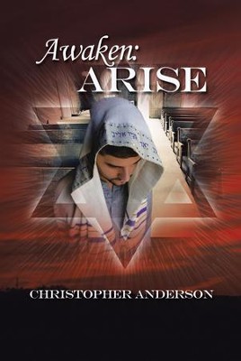 Awaken: Arise - eBook  -     By: Christopher Anderson

