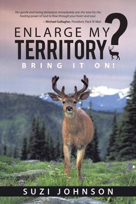 Enlarge My Territory?: Bring It On! - eBook  -     By: Suzi Johnson
