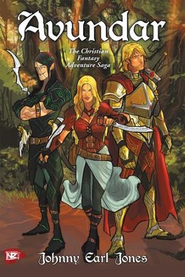 Avundar: The Christian Fantasy Adventure Saga - eBook  -     By: Johnny Earl Jones
