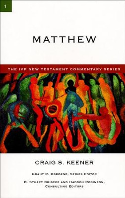 Matthew: IVP New Testament Commentary [IVPNTC]   -     By: Craig S. Keener
