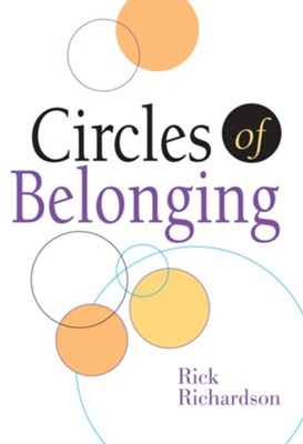 Circles of Belonging  -     By: Rick Richardson
