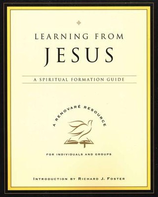 Learning from Jesus: A Spiritual Formation Guide   -     By: Renovare
