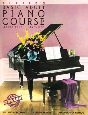 Alfred's Basic Adult Piano Course Lesson Book: Level One  -     By: Willard A. Palmer
