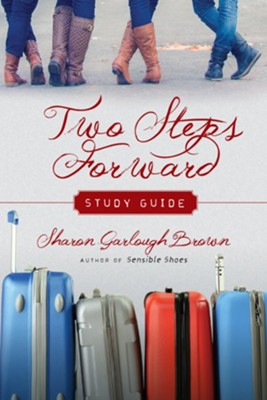 Two Steps Forward Study Guide, Book 2   -     By: Sharon Garlough Brown
