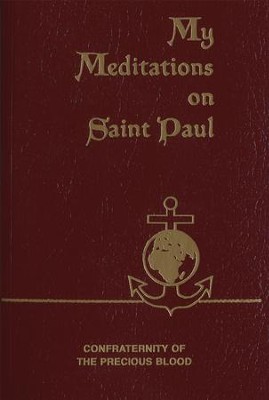 My Meditations on St. Paul - eBook  -     By: James E. Sullivan
