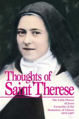 Thoughts of Saint Therese - eBook: Saint Therese of Lisieux ...