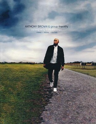 A Long Way From Sunday Songbook   -     By: Anthony Brown & group therAPy
