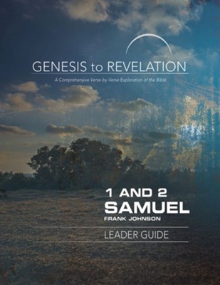 1&2 Samuel, Leader Guide (Genesis to Revelation Series): Frank Johnson ...