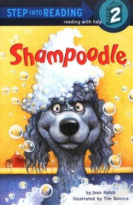 Step into Reading, Level 2: Shampoodle: Joan Hollub: 9780375855764 