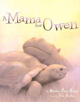 A Mama for Owen  -     By: Marion Dane Bauer
    Illustrated By: John Butler
