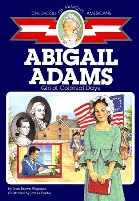 Abigail Adams: Girl of Colonial Days - eBook  -     By: Jean Brown Wagoner
