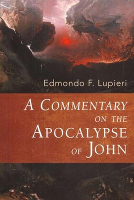 A Commentary on the Apocalypse of John  -     By: Edmondo F. Lupieri
