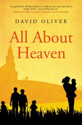 All About Heaven  -     By: David Oliver
