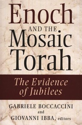 Enoch and the Mosaic Torah: The Evidence of Jubilees  -     Edited By: Gabriele Boccacini, Giovanni Ibba
    By: Edited by Gabriele Boccaccini & Giovanni Ibba
