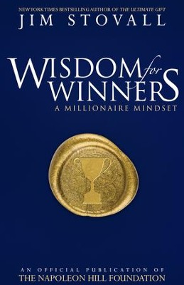 Wisdom for Winners: A Millionaire Mindset - eBook  -     By: Jim Stovall
