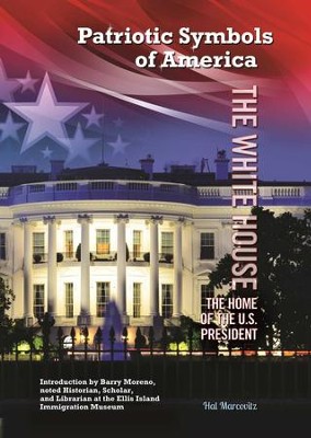 The White House: The Home of the U.S. President - eBook  -     By: Hal Marcovitz
