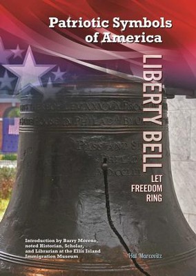 Liberty Bell: Let Freedom Ring - eBook  -     By: Hal Marcovitz
