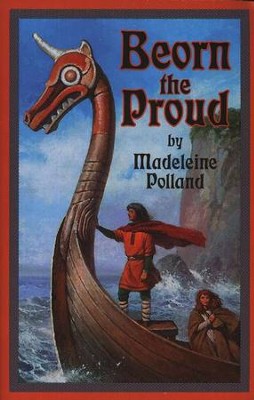 Beorn the Proud   -     By: Madeleine Polland
