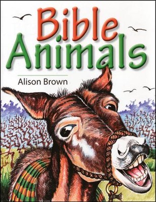 Bible Animals   -     By: Alison Brown
