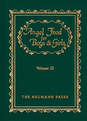 Angel Food For Boys & Girls: Vol. Iii - eBook  -     By: Gerald T. Brennan
