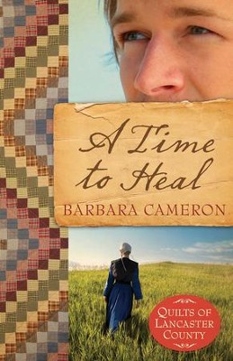 A Time to Heal - eBook  -     By: Barbara Cameron
