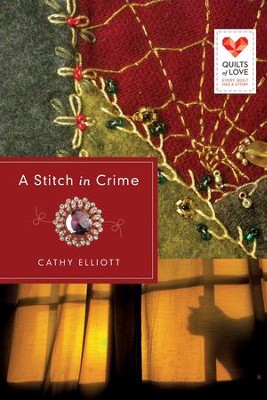 A Stitch in Crime - eBook  -     By: Cathy Elliott
