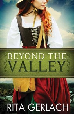 Beyond the Valley - eBook  -     By: Rita Gerlach
