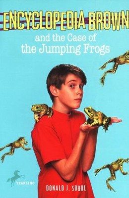 Encyclopedia Brown and the Case of the Jumping Frogs  -     By: Donald J. Sobol
