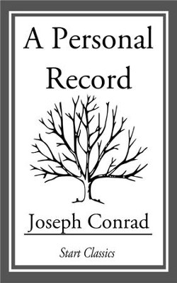 A Personal Record - eBook  -     By: Joseph Conrad
