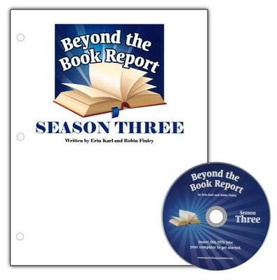 Beyond the Book Report Season Three  -     By: Erin Karl, Robin Finley
